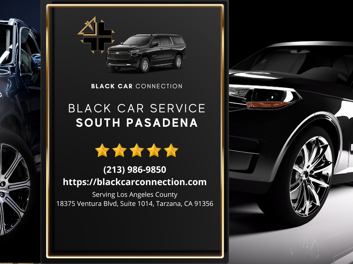 Black Car Service South Pasadena